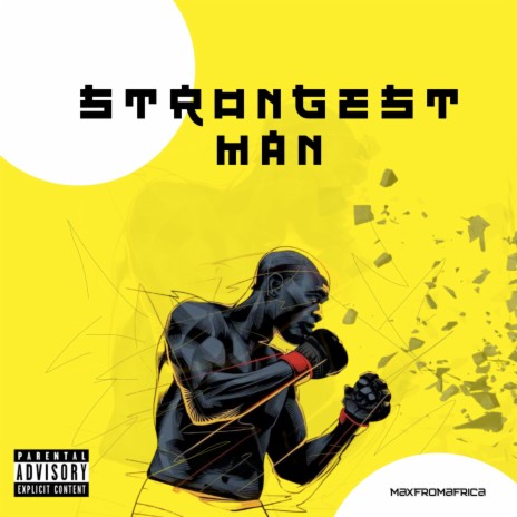 Strongest Man | Boomplay Music