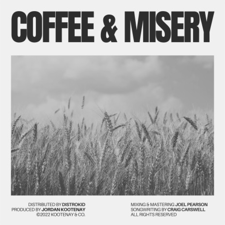 Coffee & Misery