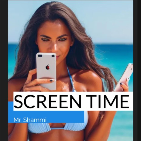Screen Time | Boomplay Music