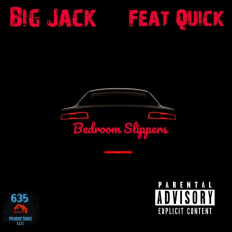 Bedroom Slippers ft. Quick | Boomplay Music