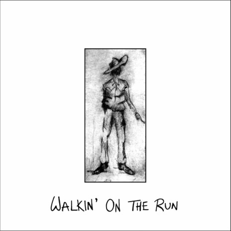 Walkin' on the Run