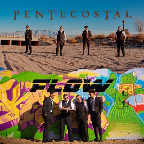 Pentecostal Flow ft. ACT, Scribe238, McKinley & Evan Mendoza