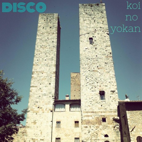 koi no yokan (daytime disco version)
