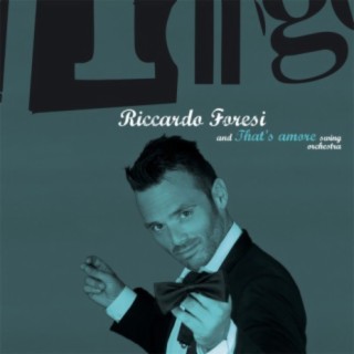 Riccardo Foresi and That's Amore Swing Orchestra