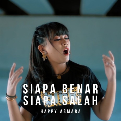 Siapa Benar Siapa Salah | Boomplay Music