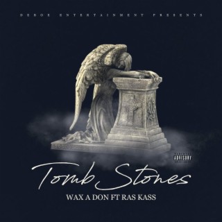 Tomb Stones