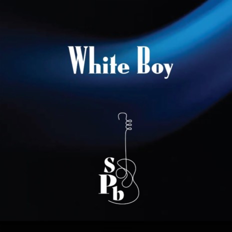 White Boy | Boomplay Music