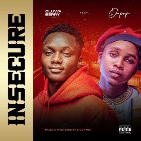 Insecure ft. Dapop | Boomplay Music