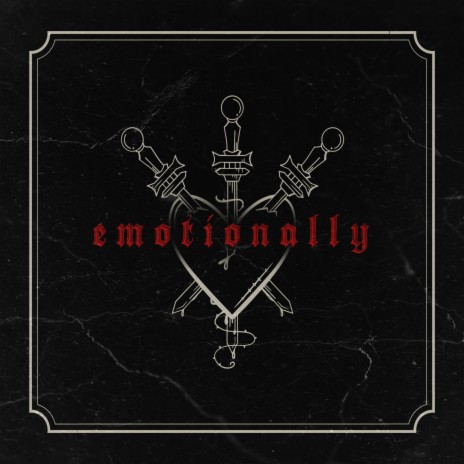 Emotionally | Boomplay Music