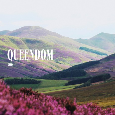 Queendom | Boomplay Music