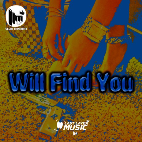 Will Find You | Boomplay Music