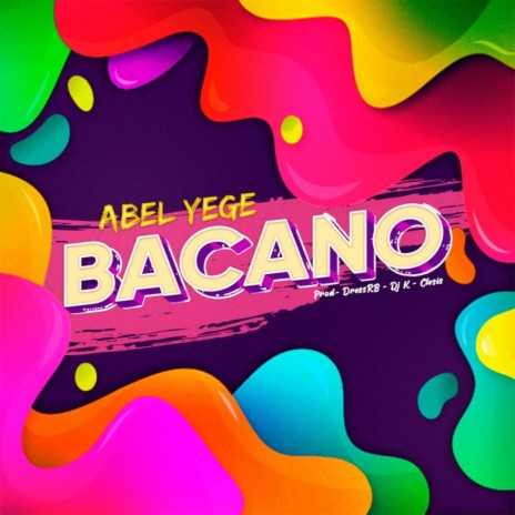 Bacano | Boomplay Music