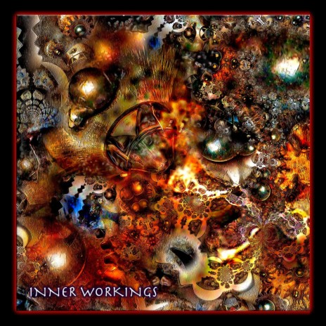 Inner Workings | Boomplay Music