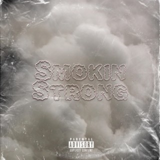 Smokin' Strong