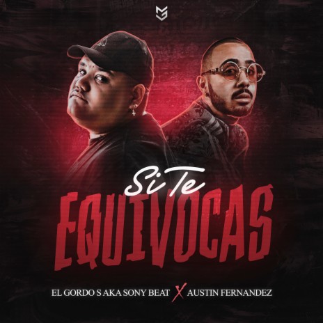 Si Te Equivocas ft. Austin Fernandez | Boomplay Music
