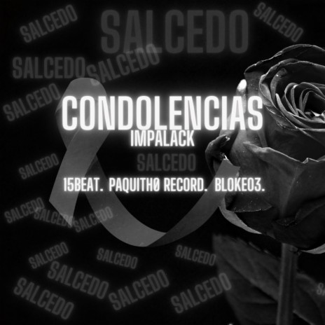 Condolencias Salcedo | Boomplay Music