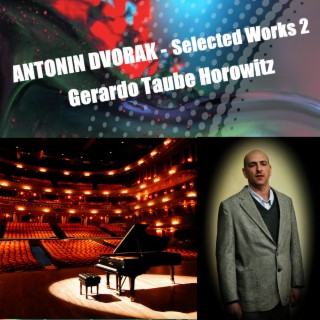 Antonin Dvorak - Selected Works 2