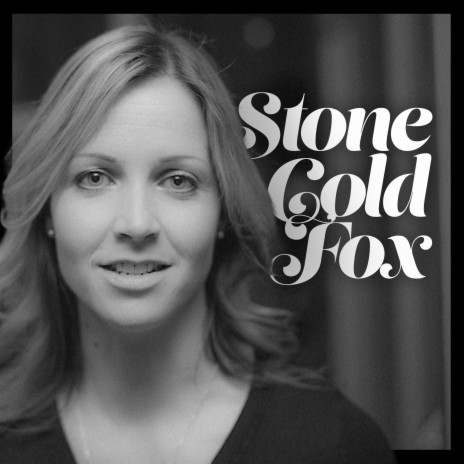 Stone Cold Fox | Boomplay Music