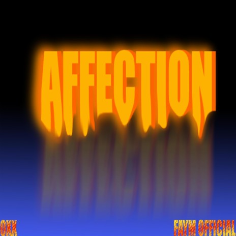 Affection ft. Faym Official | Boomplay Music