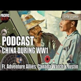 (Episode + Discussion)  ️ China during WW1