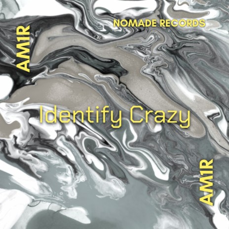 Identify Crazy | Boomplay Music