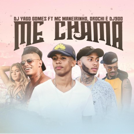 Me Chama (feat. Orochi & DJ 900) | Boomplay Music