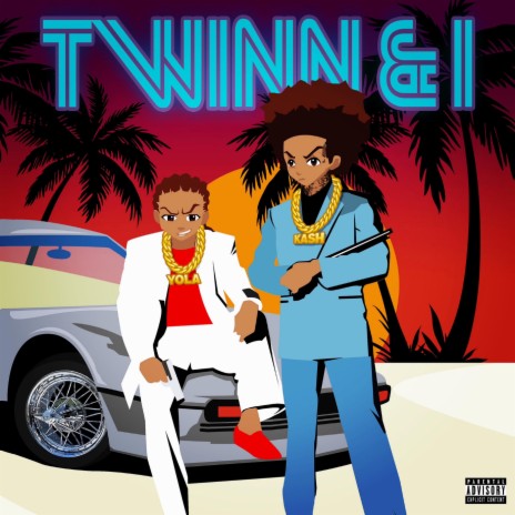 Twin & I ft. Kashmoneyvibes & Yola_2338