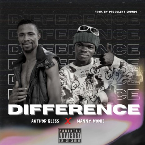 Difference ft. Manny Monie | Boomplay Music