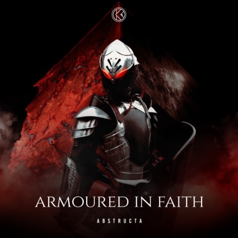 Armoured In Faith | Boomplay Music