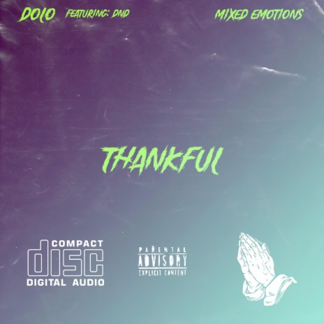 THANKFUL ft. DND | Boomplay Music