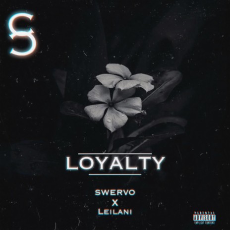 Loyalty ft. Leilani