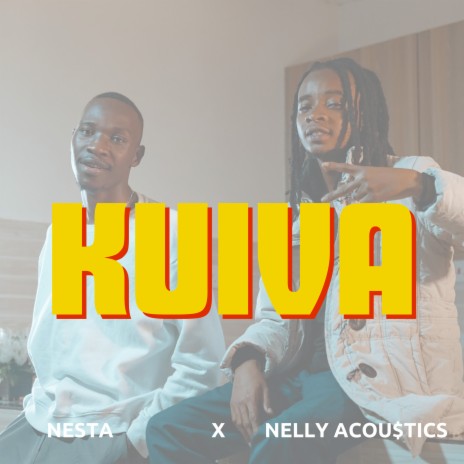 Kuiva ft. Nelly Acou$tics | Boomplay Music