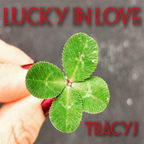 LUCKY IN LOVE | Boomplay Music