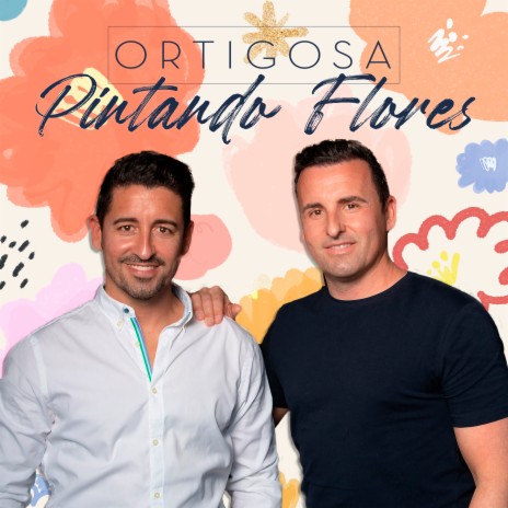 Pintando Flores ft. Emilio Ortigosa Carranque & José Manuel Ortigosa Carranque | Boomplay Music