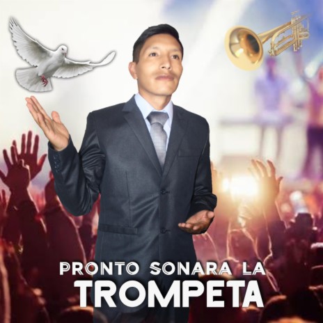 Pronto Sonará la Trompeta Final | Boomplay Music