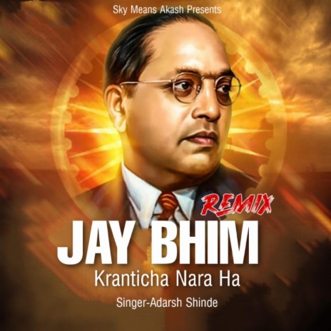 Jay Bhim Kranticha Nara Ha (Remix) ft. Adarsh Shinde | Boomplay Music