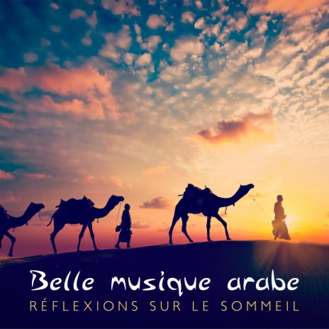 Musique arabe douce | Boomplay Music