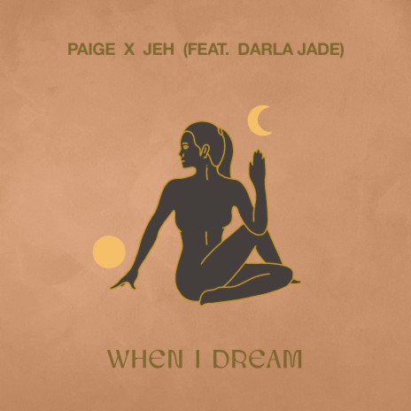 When I Dream ft. Jeh & Darla Jade | Boomplay Music