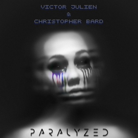 Paralyzed ft. Christopher Bard | Boomplay Music
