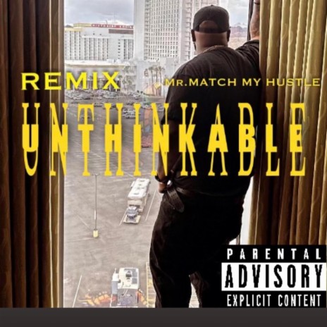 UnThinkable (Remix) | Boomplay Music