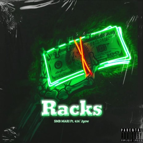 Racks ft. 414' Jyow