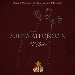 Suena Alfonso X El Sabio