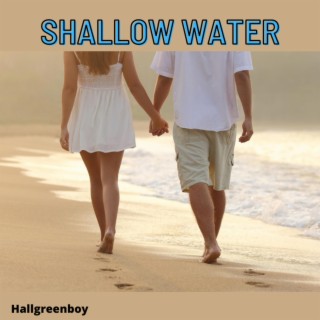 Shallow Water lyrics | Boomplay Music