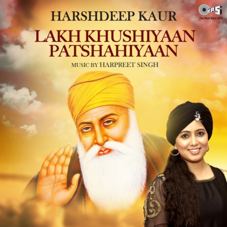 Lakh Khushiyaan Patshahiyaan | Boomplay Music