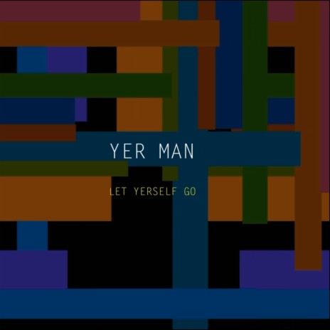 Let Yerself Go (Radio Edit)