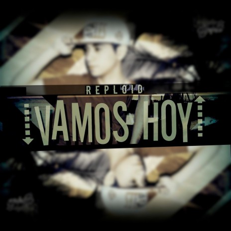 Vamos Hoy | Boomplay Music