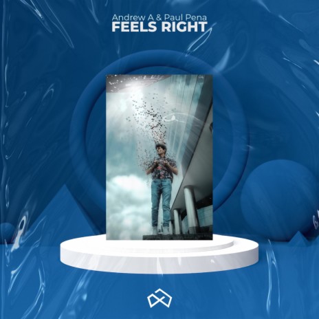 Feels Right ft. Paul Peña | Boomplay Music