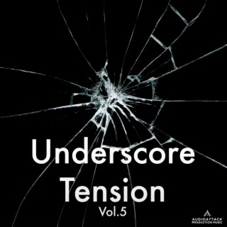 Underscore Tension, Vol. 5