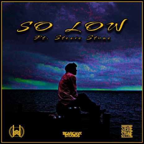 So Low ft. Stevie Stone