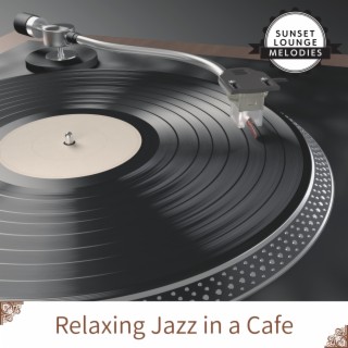 Relaxing Jazz in a Cafe